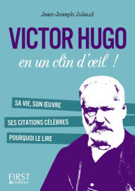 Petit livre de - Victor Hugo en un clin d'oeil - Jean-Joseph JULAUD