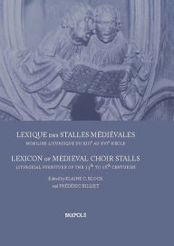 Lexique des stalles medievales / Lexicon of Medieval Choir Stalls - Frederic Billiet