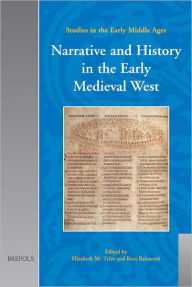 Narrative and History in the Early Medieval West Ross  Balzaretti Editor