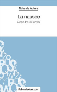 La nausée: Analyse complète de l' fichesdelecture.com Author
