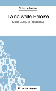 La nouvelle Héloïse: Analyse complète de l' fichesdelecture.com Author