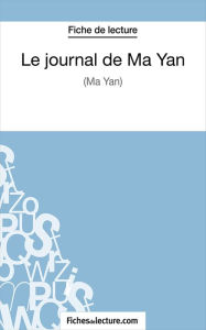 Le journal de Ma Yan: Analyse complète de l' - Hubert Viteux