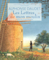 Les lettres de mon moulin Alphonse DAUDET Author