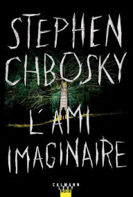 L'ami imaginaire Stephen Chbosky Author
