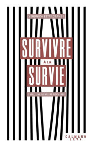 Survivre Ã  la survie VerÃ³nica Estay Stange Author
