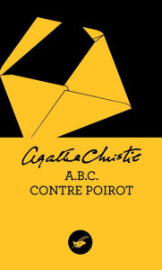 ABC contre Poirot (The A.B.C. Murders) Agatha Christie Author