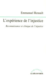 L'expérience de l'injustice - Emmanuel RENAULT