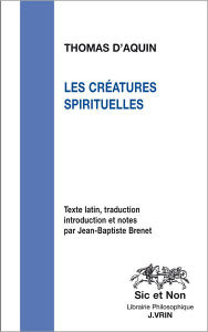Les creatures spirituelles - Thomas d'Aquin