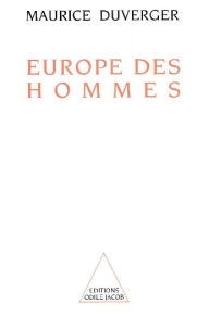 Europe des hommes Maurice Duverger Author