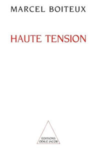Haute Tension Marcel Boiteux Author