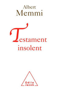 Testament insolent Albert Memmi Author
