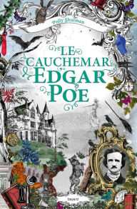 La malédiction Grimm, Tome 03: Le cauchemar Edgar Poe - Polly  Shulman