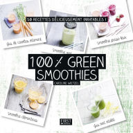 100 % green smoothies Caroline WIETZEL Author