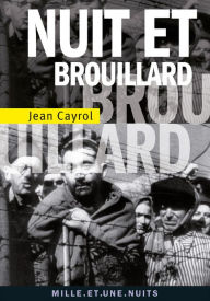 Nuit et brouillard Jean Cayrol Author
