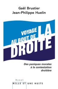 Voyage au bout de la droite Gaël Brustier Author
