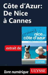 Côte d'Azur: De Nice à Cannes Sarah Meublat Author