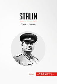 Stalin: El hombre de acero - 50Minutos.es