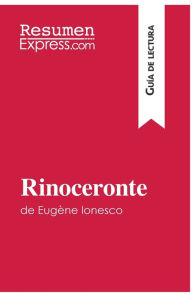 Rinoceronte de Eugène Ionesco (Guía de lectura): Resumen y análisis completo Catherine Bourguignon Author