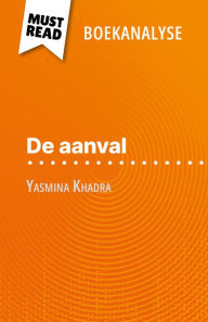 De aanval van Yasmina Khadra (Boekanalyse): Volledige analyse en gedetailleerde samenvatting van het werk David Noiret Author