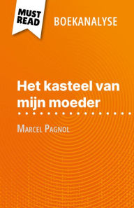 Het kasteel van mijn moeder van Marcel Pagnol (Boekanalyse): Volledige analyse en gedetailleerde samenvatting van het werk David Noiret Author