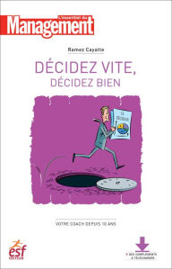 Décidez vite décidez bien - Nouvelle édition - Ramez Cayatte
