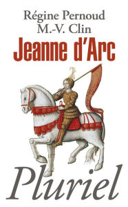 Jeanne d'Arc RÃ©gine Pernoud Author