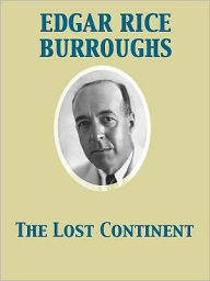 The Lost Continent - Edgar Rice Burroughs