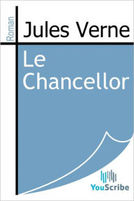 Le Chancellor Jules Verne Author