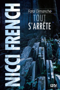 Fatal dimanche Nicci FRENCH Author