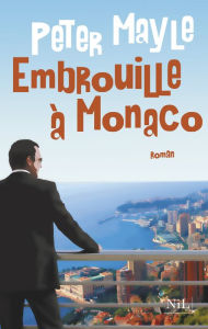 Embrouille à Monaco (The Diamond Caper) - Peter Mayle