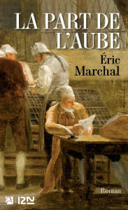 La Part de l'aube - Eric MARCHAL