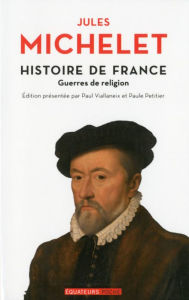 Histoire de France - tome 9 Guerres de religion - Jules Michelet