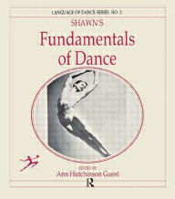 Shawn's Fundamentals of Dance Anne Hutchinson Guest Editor