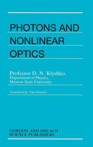 Photons Nonlinear Optics D.N. Klyshko Author