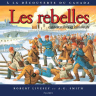 rebelles, Les: Album jeunesse Robert Livesey Author