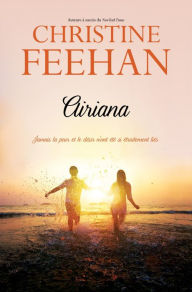 Airiana: Les Soeurs de coeur - Tome 3 Christine Feehan Author