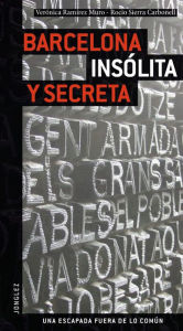 Barcelona Insolita y Secreta - Veronica Muro