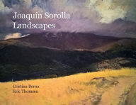 Joaquín Sorolla Landscapes Cristina Berna Author