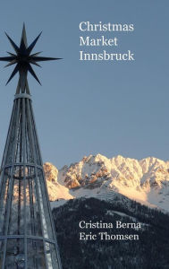 Christmas Market Innsbruck Cristina Berna Author