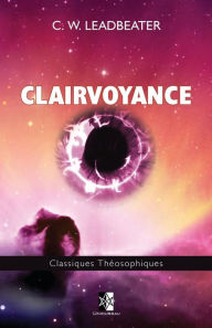 Clairvoyance C. W. Leadbeater Author