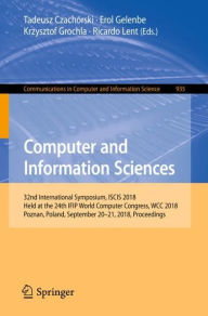 Computer And Information Sciences: 32nd International Symposium, Iscis 2018, Held At The 24th Ifip World Computer Congress, Wcc 20