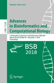 Advances in Bioinformatics and Computational Biology: 11th Brazilian Symposium on Bioinformatics, BSB 2018, Niterói, Brazil, October 30 - November 1,