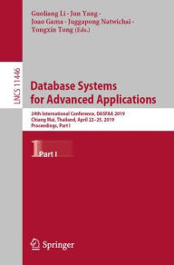Database Systems for Advanced Applications: 24th International Conference, DASFAA 2019, Chiang Mai, Thailand, April 22-25, 2019, Proceedings, Part I G