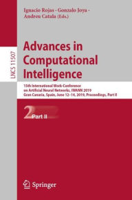 Advances in Computational Intelligence: 15th International Work-Conference on Artificial Neural Networks, IWANN 2019, Gran Canaria, Spain, June 12-14,