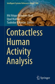 Contactless Human Activity Analysis Md Atiqur Rahman Ahad Editor