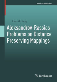 Aleksandrov-Rassias Problems on Distance Preserving Mappings Soon-Mo Jung Author