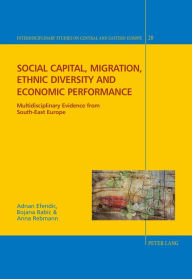 Social capital migration ethnic diversity and economic performance