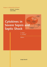 Cytokines in Severe Sepsis and Septic Shock H. Redl Editor