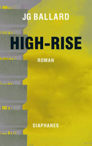 High-Rise: Roman J. G. Ballard Author