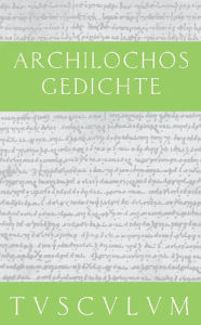 Gedichte Archilochos Author